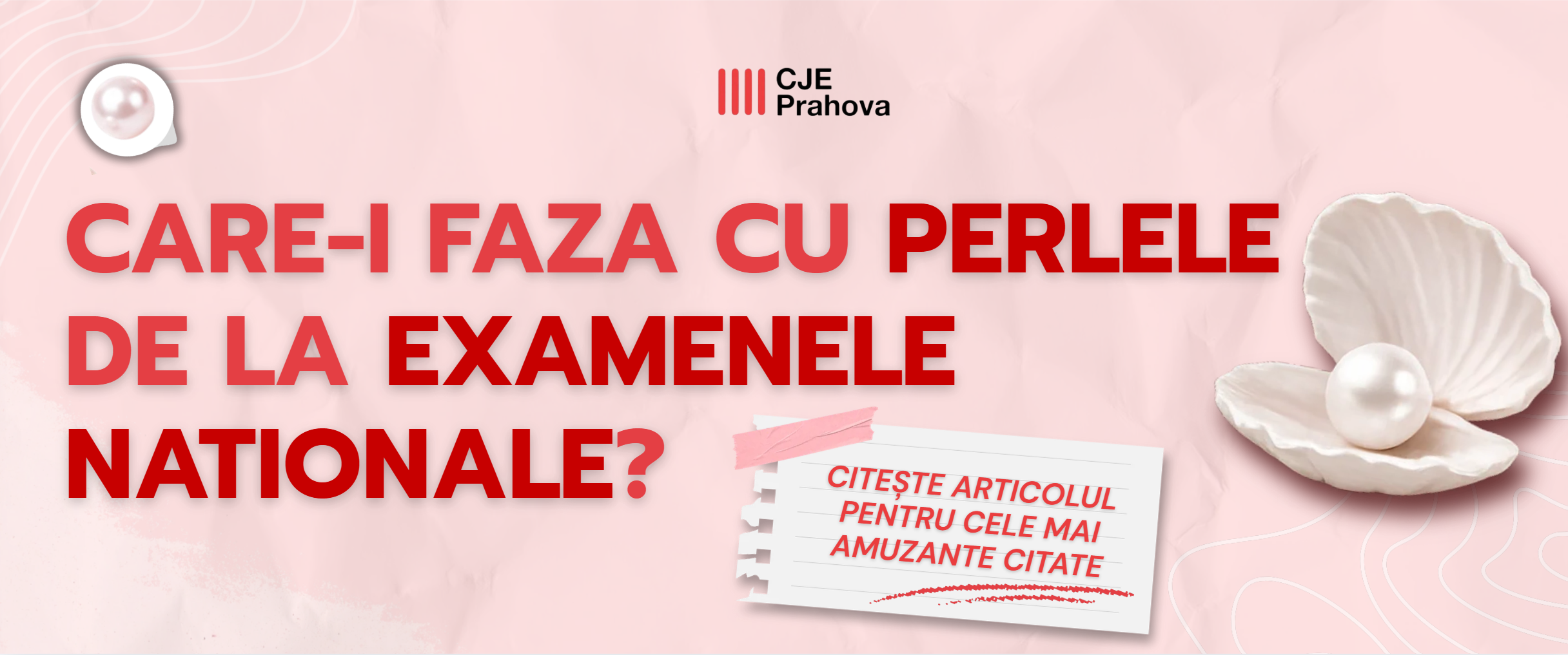 Care-i faza cu perlele de la examenele nationale?